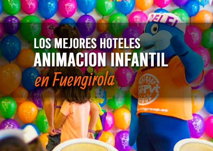 hoteles-animacion-infantil-fuengirola