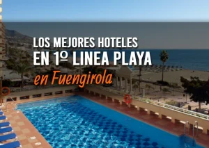 Los mejores hoteles en primera linea de playa en Fuengirola