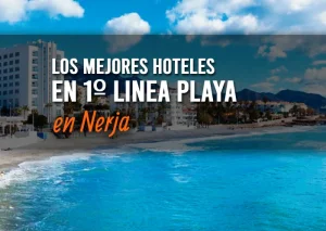Los mejores hoteles en Nerja en primera línea de playa