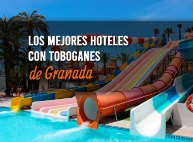hoteles-con-toboganes-granada