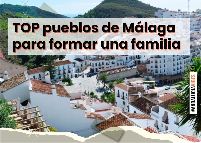 mejores-pueblos-malaga-para-formar-familia