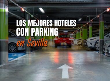 mejores-hoteles-parking-sevilla