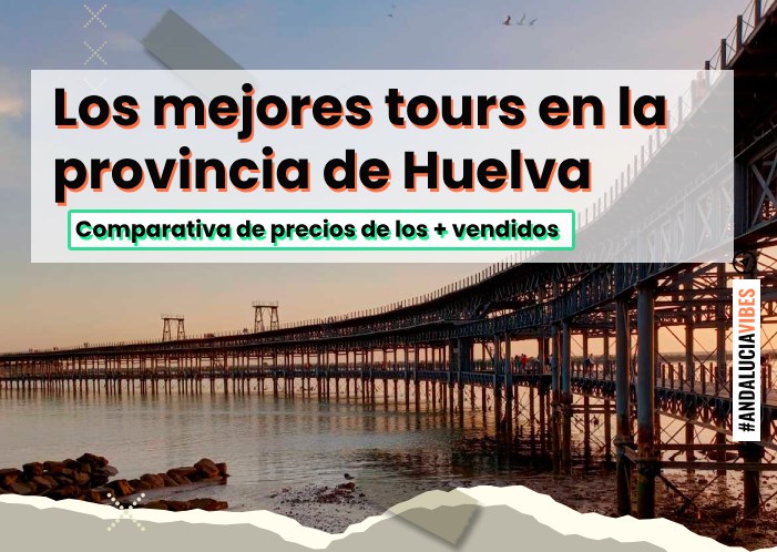 mejores-tours-provincia-huelva-andaluciavibes